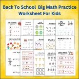 Back To School Big Math Practice Worksheet For Kids