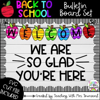 Back To School Bulletin Board Set Printable Svg By Teaching With Mrs Townsend