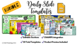 Back To School Classroom Daily Google Slide Templates BUNDLE