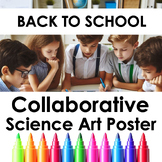 Back To School Collaborative Science Poster