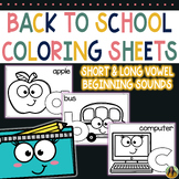 Back To School Coloring Sheets | Short & Long Vowel Beginn