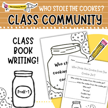 Preview of Who Stole The Cookies? Class Book, Class Community, & Writing | Back to School