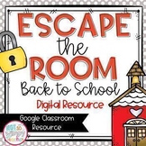 Back To School Escape Room for Google Classroom - DIGITAL
