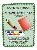 Back To School "I have, who has?" Game