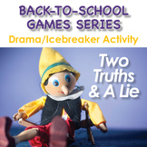 Back-To-School Icebreaker/Drama Game - Two Truths & A Lie