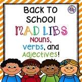Back To School Mad Libs - Nouns, Verbs, and Adjectives