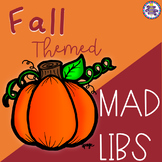 Fall Themed Mad Libs - Nouns, Verbs, and Adjectives