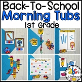 Back to School Morning Tubs for 1st Grade - August & Septe