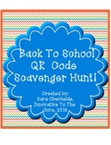 Back To School - Scavenger Hunt with QR Codes!