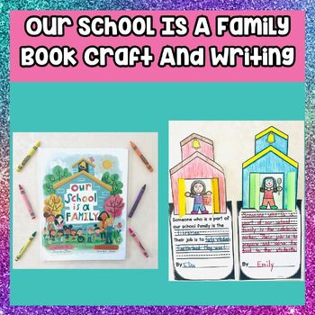 Preview of Back To School Our School Is A Family Book Craft And Writing