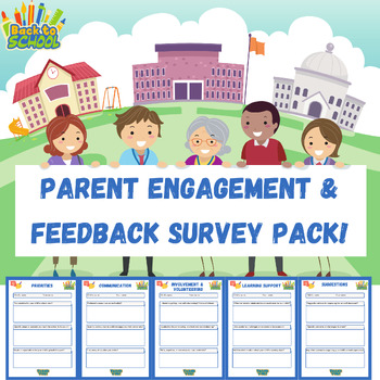 Preview of Back To School PARENT ENGAGEMENT FEEDBACK SURVEY Pack!
