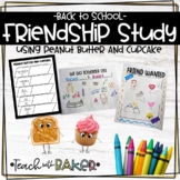 Back To School - Peanut Butter and Cupcake Friendship study