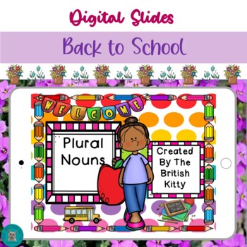 Preview of Back To School Plural Nouns on Digital Google Slides™ with Easel Assessment