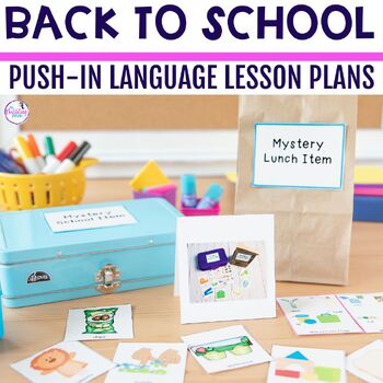 Preview of Back To School Push-In Language Lesson Plan Guide for Speech Therapy