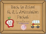 Back To School: R,S,L Articulation Packet