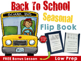 Back To School Seasonal FLIPBOOK- FREE BONUS LESSON