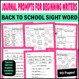 Back To School Sight Word - Journal Prompts For Beginning 