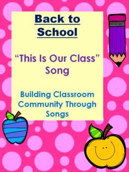 Preview of Back To School: This Is Our Class Song