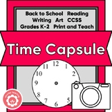Beginning the Year Time Capsule for Grades K-2 CCSS Print 