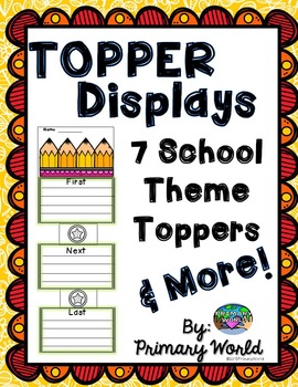 Preview of Back To School Toppers and Writing Display