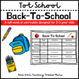 Back-To-School Tot School Week of Curriculum (2-3 year olds)