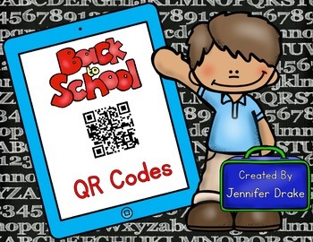 Back To School Using QR Codes! by Jennifer Drake | TpT