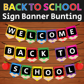 Back To School : Welcome Sign Banner / Classroom Decor / First Day of ...