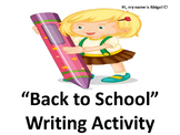 Back To School Writing Activity