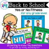 Back To School Yes or No Fitness Fun - PE & Brain Break Activity