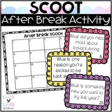 Back from Break Scoot Activity for After Breaks