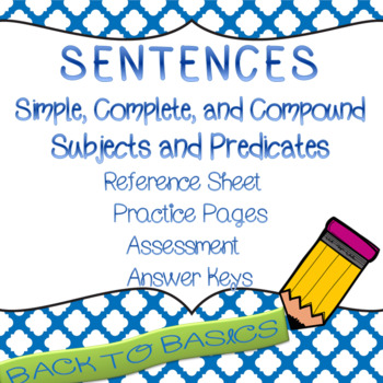 Simple Sentence with Simple and Compound Subjects and Predicates