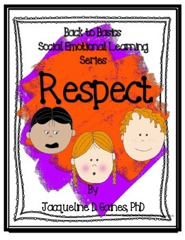 Preview of Back to Basics- Social Emotional Learning Series: Respect