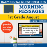 Back to School 1st Grade August Morning Messages Google Sl