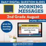Back to School 2nd Grade August Morning Messages Google Sl