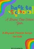 Back to School: A Rhymed Theater Script for Kids