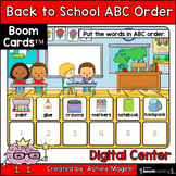 Back to School ABC Order Center - Boom Cards - Digital Dis