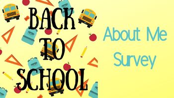 Preview of Back to School About Me Survey