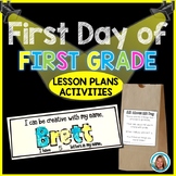 First Day of First Grade | Back to School EDITABLE PLANS
