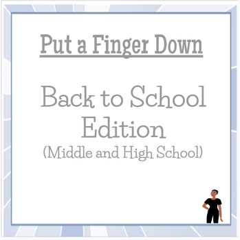 Preview of Back to School Activities - Put a Finger Down - Middle and High School