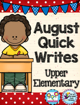 Preview of Back to School Activities Quick Writes for Upper Elementary