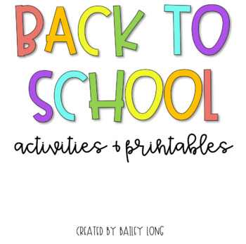 Back to School Activities and Printables by Bailey Long | TPT