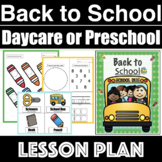 Week 1/2 Back to School Preschool or Daycare Lesson Plan