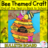 End of the Year Activity Bee Craft and Bulletin Board