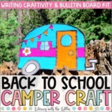 Back to School Activity | Camper Craft & Bulletin Board Ki