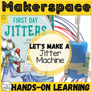Preview of Back to School Makerspace Hands-On Learning Activity, First Day Jitters