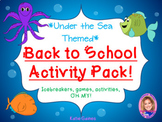 Back to School Activity Pack- UNDER THE SEA THEMED