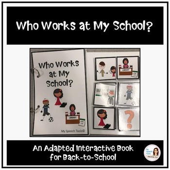 Preview of Back to School Adapted Book: Who Works At My School?