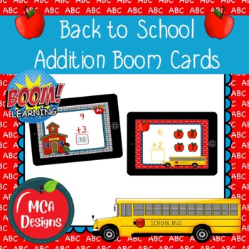 Preview of Back to School Addition Facts Boom Cards