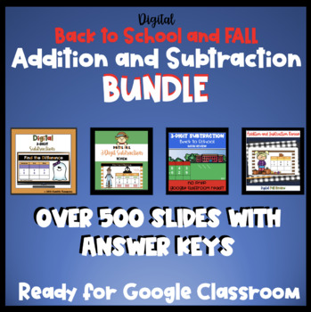 Preview of Back to School Addition & Subtraction with Regrouping BUNDLE | Digital Resource