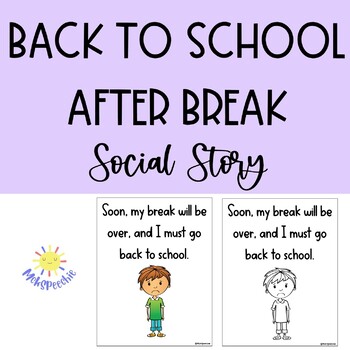 Preview of Back to School After Break Social Story | Returning After Long Break